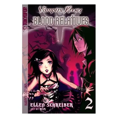 Vampire Kisses: Blood Relatives, Volume II - Schreiber, Ellen