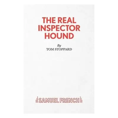 Real Inspector Hound - Stoppard, Tom