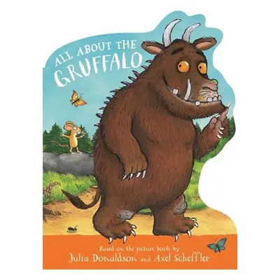 All About the Gruffalo - Donaldson, Julia