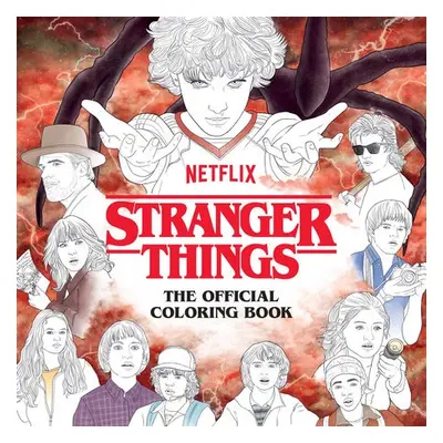 Stranger Things: The Official Coloring Book - Netflix