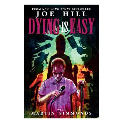 Dying is Easy - Hill, Joe a Simmonds, Martin