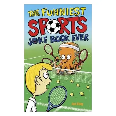 Funniest Sports Joke Book Ever - King, Joe