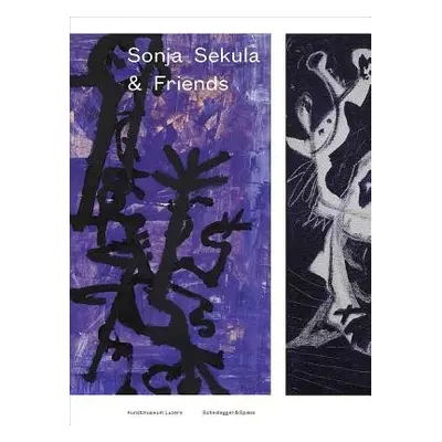 Sonja Sekula and Friends