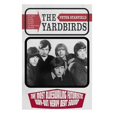 Yardbirds - Stanfield, Peter