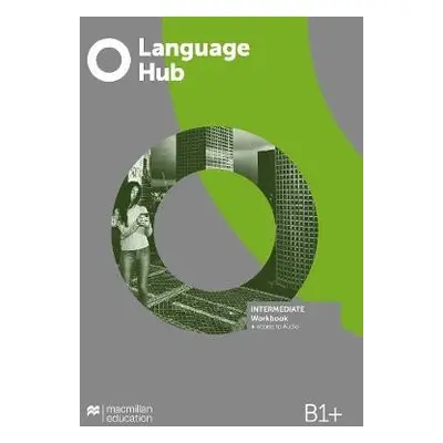 Language Hub Intermediate Workbook without Key + Access to Audio - Mann, Malcolm a Taylore-Knowl