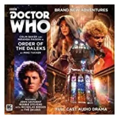 Doctor Who Main Range: Order of the Daleks - Tucker, Mike