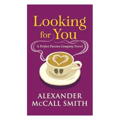 Looking for You - McCall Smith, Alexander