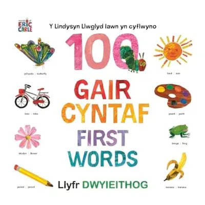 Y Lindysyn llwyglyd Iawn yn cyflwyno 100 Gair Cyntaf (First Words) - Wen, Dref