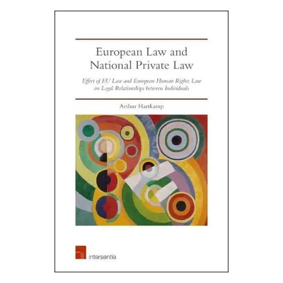 European Law and National Private Law - Hartkamp, Arthur