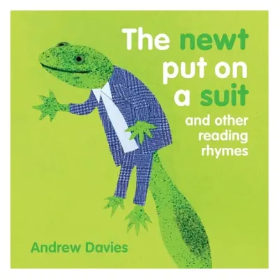 Newt Put on a Suit - Davies, Andrew