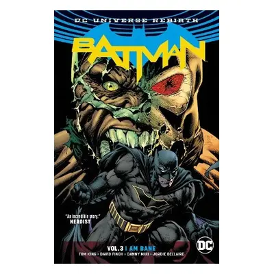 Batman Vol. 3: I Am Bane - King, Tom a Finch, David