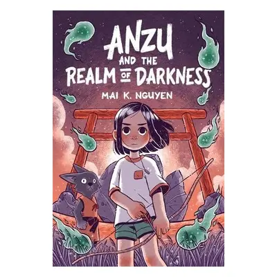 Anzu and the Realm of Darkness - Nguyen, Mai K.