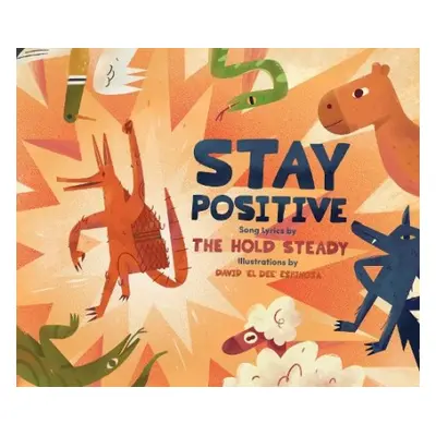 Stay Positive - The Hold Steady