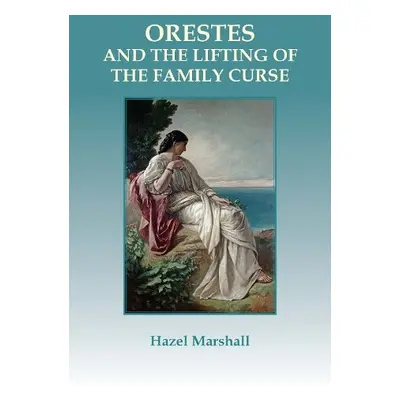 Orestes - Marshall, Hazel