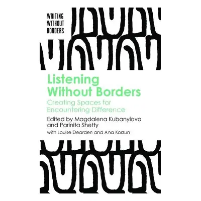 Listening Without Borders