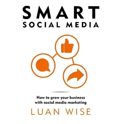 Smart Social Media - Wise, Luan