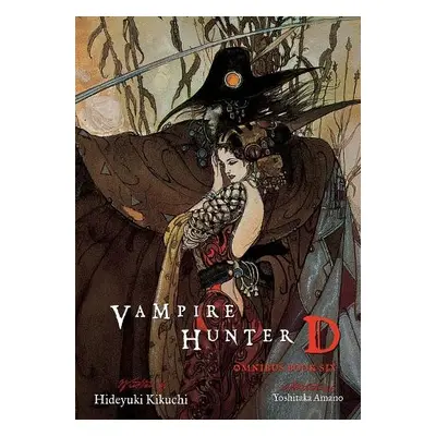 Vampire Hunter D Omnibus: Book Six - Kikuchi, Hideyuki a Amano, Yoshitaka a Leahy, Kevin