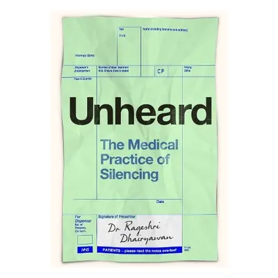 Unheard - Dhairyawan, Dr Rageshri