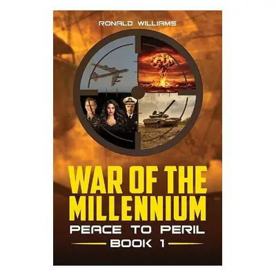 War of the Millennium - Williams, Ronald