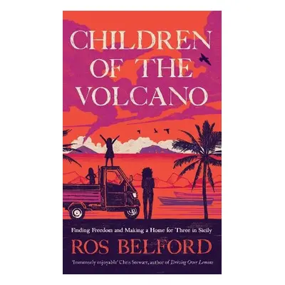 Children of the Volcano - Belford, Ros