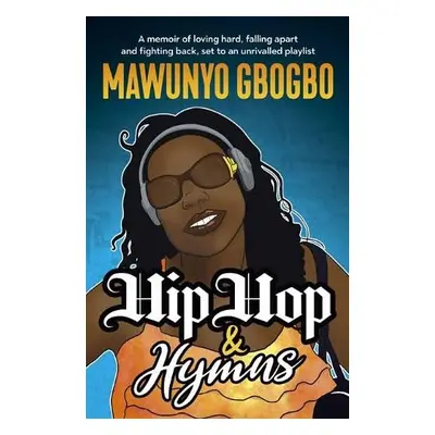 Hip Hop a Hymns - Gbogbo, Mawunyo