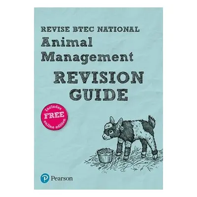 Pearson REVISE BTEC National Animal Management Revision Guide inc online edition - 2023 and 2024