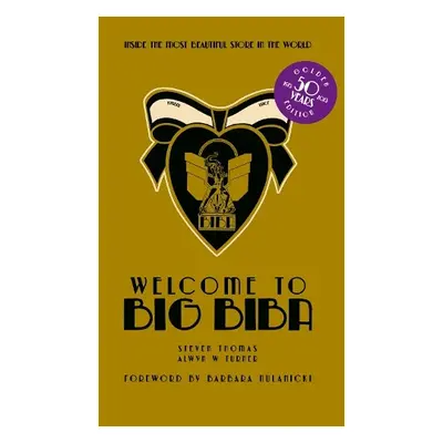 Welcome to Big Biba - Turner, Alwyn W. a Thomas, Steven