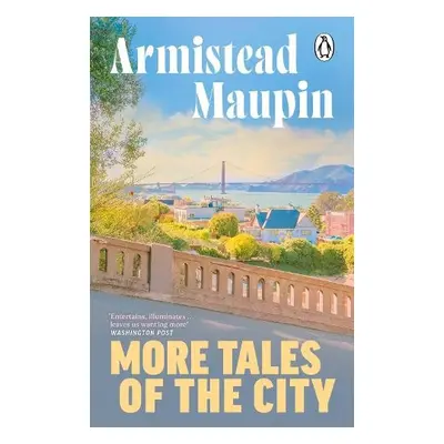 More Tales Of The City - Maupin, Armistead