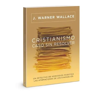 Cristianismo Caso Sin Resolver - Wallace, J Warner