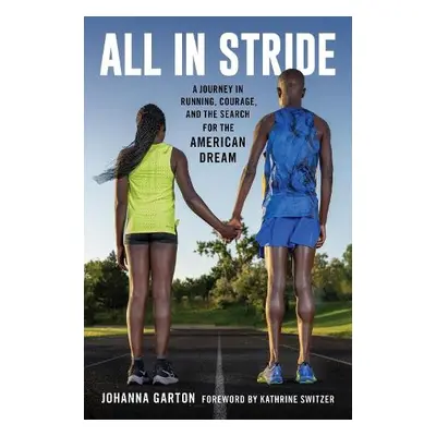 All in Stride - Garton, Johanna