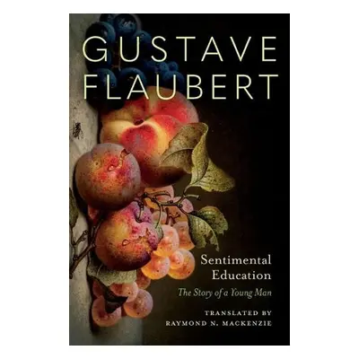 Sentimental Education - Flaubert, Gustave