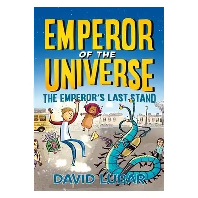 Emperor's Last Stand - Lubar, David