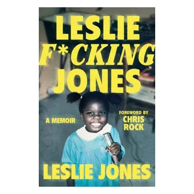 Leslie F*cking Jones - Jones, Leslie