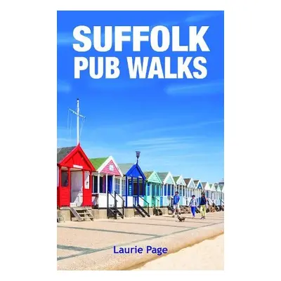 Suffolk Pub Walks - Page, Laurie