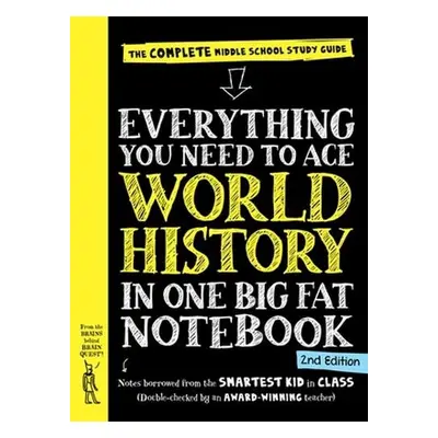 Everything You Need to Ace World History in One Big Fat Notebook, 2nd Edition - Publishing, Work