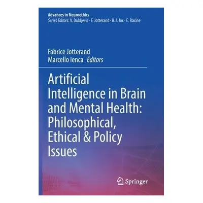 Artificial Intelligence in Brain and Mental Health: Philosophical, Ethical a Policy Issues