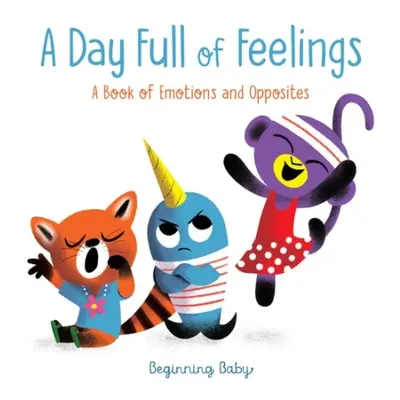 Day Full of Feelings - Chronicle Books