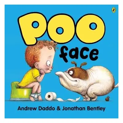 Poo Face - Daddo, Andrew