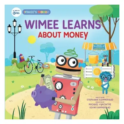 Wimee Learns About Money - Kammeraad, Stephanie