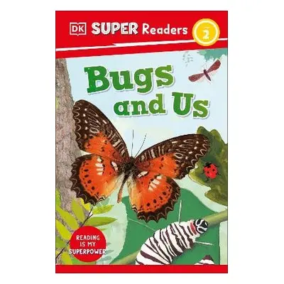 DK Super Readers Level 2 Bugs and Us - DK