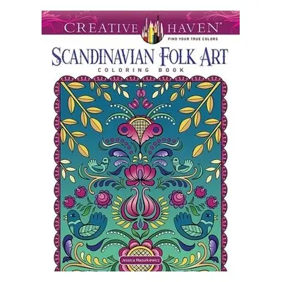 Creative Haven Scandinavian Folk Art Coloring Book - Mazurkiewicz, Jessica