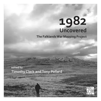 1982 Uncovered: The Falklands War Mapping Project