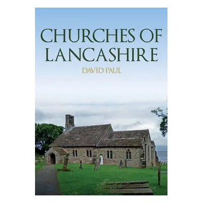 Churches of Lancashire - Paul, David