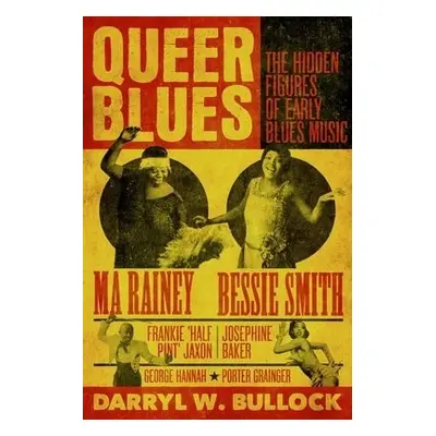 Queer Blues - Bullock, Darryl W