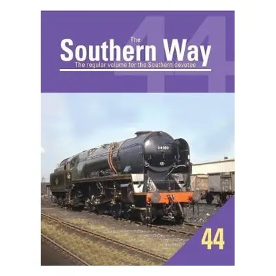 Southern Way Issue No. 44 - Robertson, Kevin (Author)