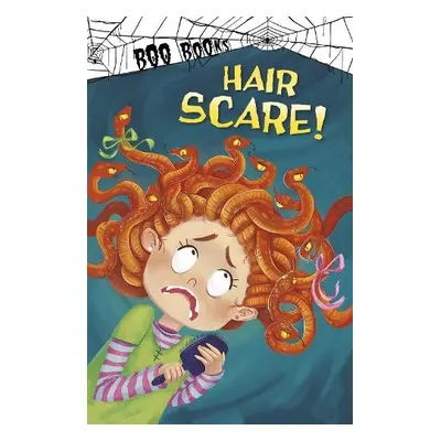 Hair Scare! - Sazaklis, John