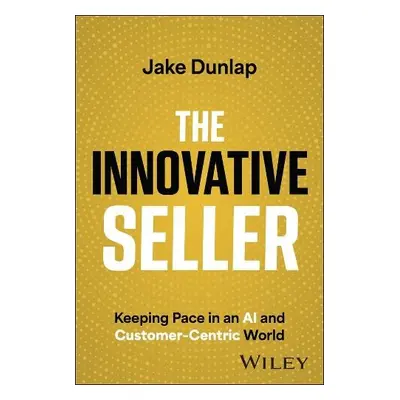 Innovative Seller - Dunlap, Jake