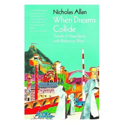 When Dreams Collide - Allan, Nicholas