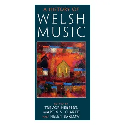 History of Welsh Music