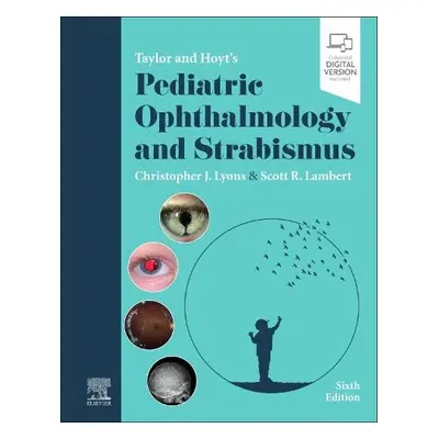 Taylor and Hoyt's Pediatric Ophthalmology and Strabismus